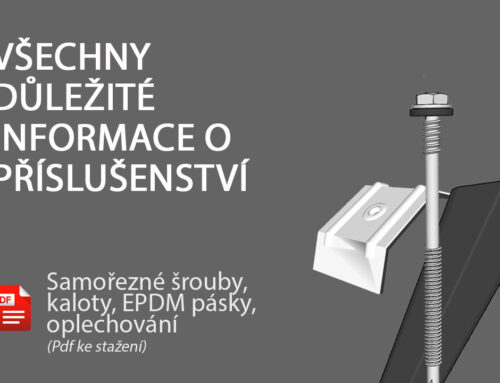 Všechny důležité informace o příslušenství – samořezné šrouby, kaloty, pásky, oplechování